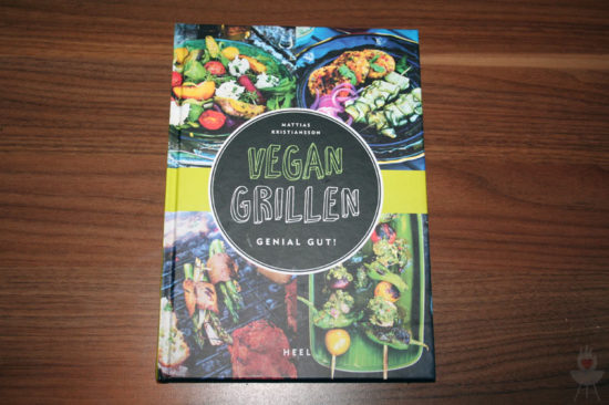 Vegan Grillen: Genial gut Buch