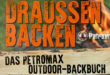 Draußen backen - Das Petromax Outdoor-Backbuch - Artikelbild